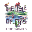 Box art of The Isle of Cats: Late Arrivals